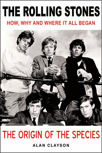 Bok-unauthorised Bio Origin Of The - Rolling Stones The - Boeken - Chrome Dreams - 9781842403891 - 13 november 2007