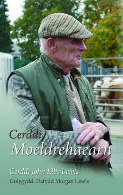 Cover for Gwasg Carreg Gwalch · Cerddi Moeldrehaearn - Cerddi John Ellis Lewis: Cerddi John Ellis Lewis (Taschenbuch) (2016)