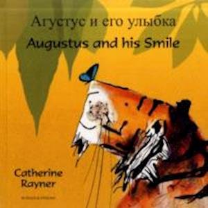 Cover for Catherine Rayner · Augustus and his Smile (English / Russian) (Paperback Bog) (2008)