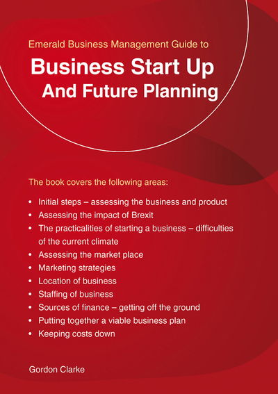 Business Start Up and Future Planning - Gordon Clark - Bücher - Easyway Guides - 9781847169891 - 25. Januar 2020