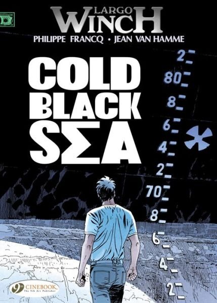 Cover for Jean van Hamme · Largo Winch 13 - Cold Black Sea (Paperback Book) (2014)