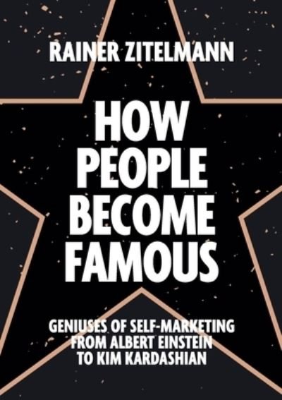Cover for Rainer Zitelmann · How People Become Famous (Paperback Book) (2021)