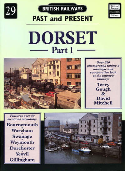 Cover for David Mitchell · Dorset - British Railways Past &amp; Present S. (Paperback Book) (1996)