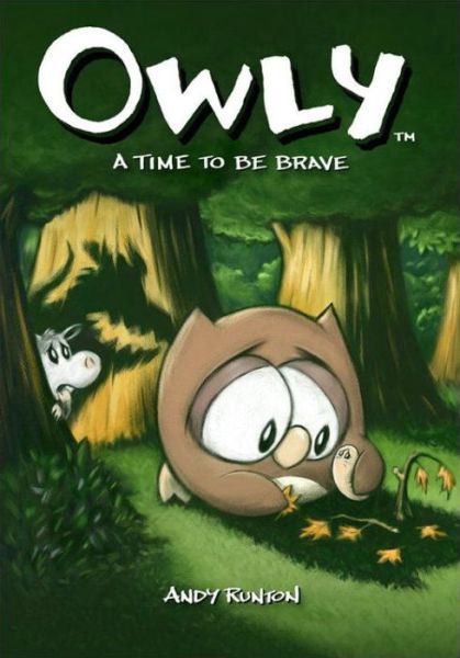 Cover for Andy Runton · Owly, Vol. 4 A Time To Be Brave (Paperback Book) (2007)