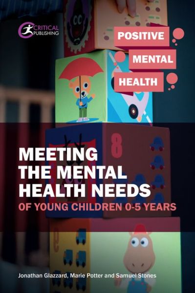 Cover for Marie Potter · Meeting the Mental Health Needs of Young Children 0-5 Years - Positive Mental Health (Paperback Book) (2019)