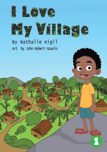 Cover for Nathalie Aigil · I Love My Village (Paperback Book) (2019)