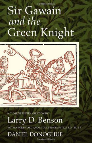 Cover for Larry D. Benson · Sir Gawain and the Green Knight: A Close Verse Translation - Medieval European Studies Series (Paperback Book) (2012)