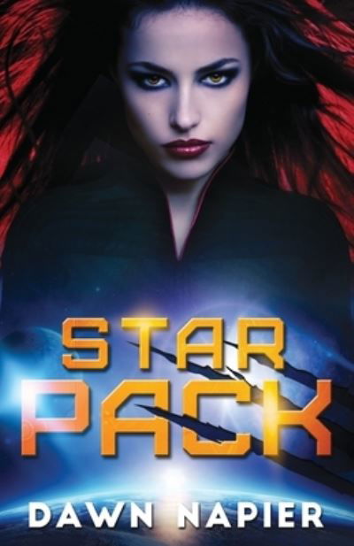 Star Pack - Dawn Napier - Książki - Ink Smith Publishing - 9781939156891 - 12 grudnia 2016