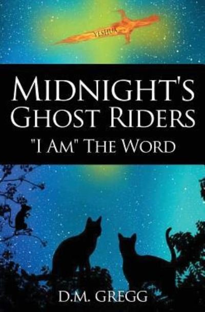 Cover for D M Gregg · Midnight's Ghost Riders (Pocketbok) (2017)