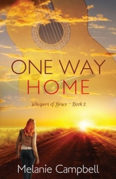 Cover for Melanie Campbell · One Way Home (Paperback Book) (2020)