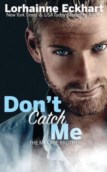 Cover for Lorhainne Eckhart · Don't Catch Me (Paperback Bog) (2021)