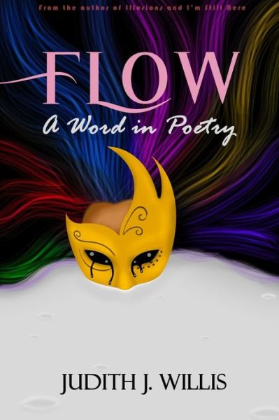 Cover for Judith J Willis · Flow a Word in Poetry (Paperback Book) (2021)