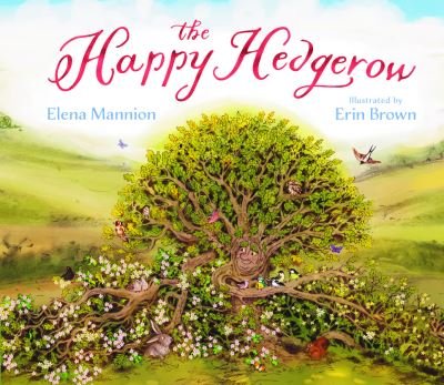 Cover for Elena Mannion · The Happy Hedgerow - Old Oak (Hardcover Book) (2021)