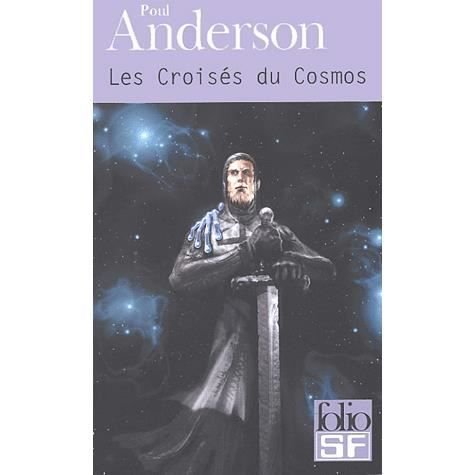 Cover for Poul Anderson · Croises Du Cosmos (Folio Science Fiction) (French Edition) (Paperback Book) [French edition] (2004)