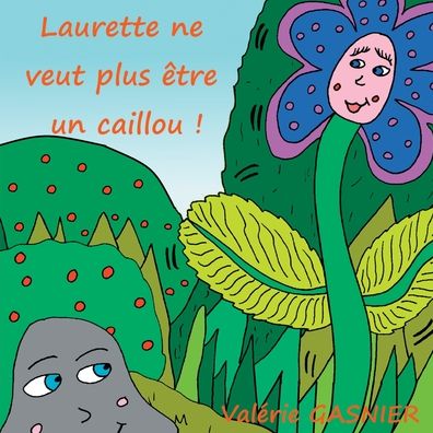 Cover for Gasnier · Laurette ne veut plus être un c (Book) (2017)