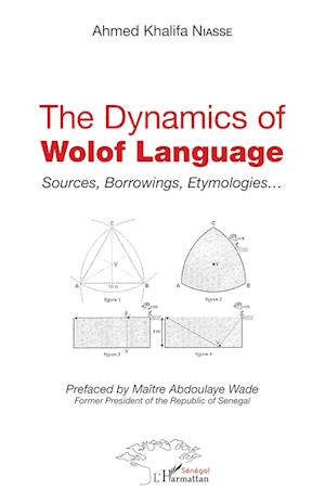 Cover for Ahmed Khalifa Niasse · The dynamics of Wolof Language (Paperback Book) (2021)