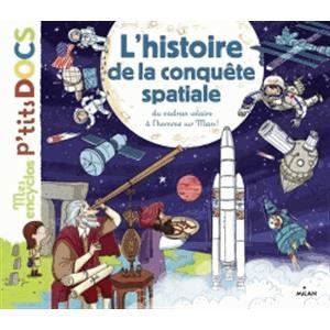 Cover for Stephanie Ledu · Mes p'tits docs / Mes docs animes: L'histoire de la conquete spatiale (Hardcover Book) (2016)