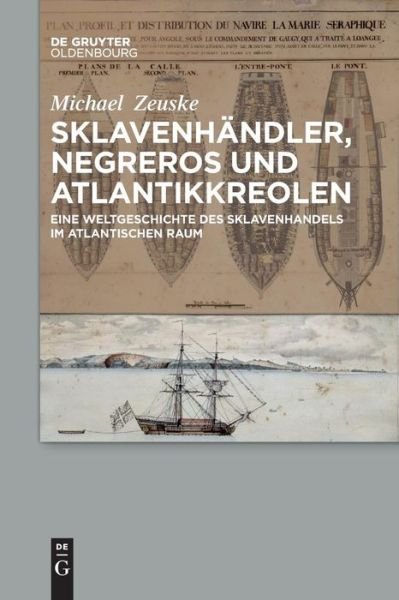 Cover for Zeuske · Sklavenhändler, Negreros und Atl (Book) (2017)