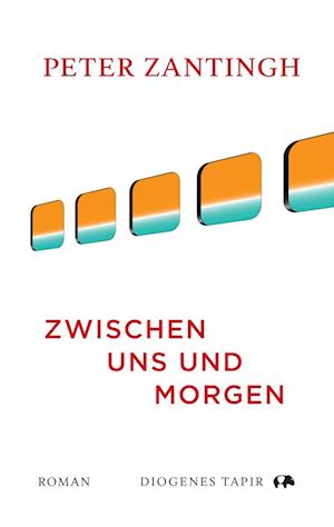 Cover for Peter Zantingh · Zwischen Uns Und Morgen (Book)