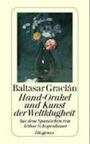 Cover for Balthasar Gracian · Hand-Orakel und Kunst der Weltklugheit (Paperback Book) (2003)