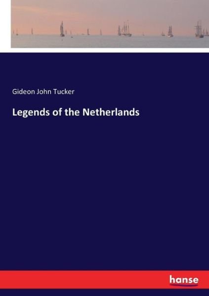 Cover for Tucker · Legends of the Netherlands (Bog) (2017)