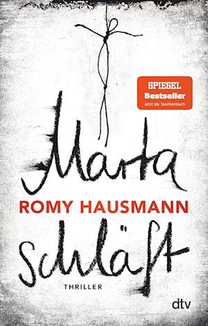 Marta schläft - Romy Hausmann - Bøger - dtv Verlagsgesellschaft - 9783423219891 - 12. januar 2022