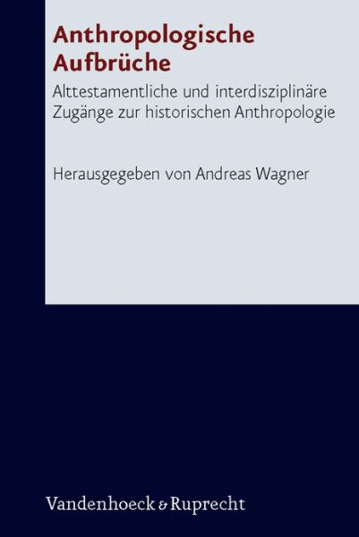 Cover for Andreas Wagner · Anthropologische Aufbruche (Hardcover Book) (2009)