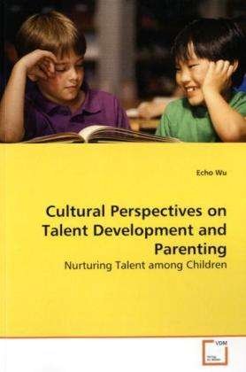 Cover for Wu · Cultural Perspectives on Talent Deve (Book)