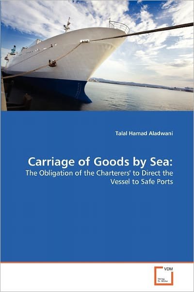 Cover for Talal Hamad Aladwani · Carriage of Goods by Sea (Paperback Book) (2011)
