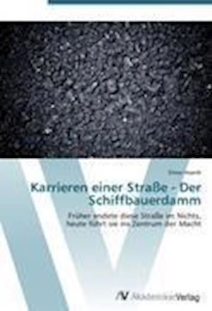 Cover for Haardt · Karrieren einer Straße - Der Sch (Buch) (2012)