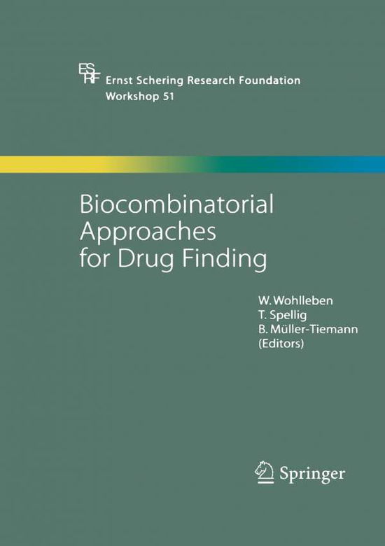 Cover for W Wohlleben · Biocombinatorial Approaches for Drug Finding - Ernst Schering Foundation Symposium Proceedings (Paperback Book) [2005 edition] (2014)