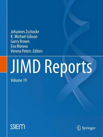 Cover for Johannes Zschocke · JIMD Reports, Volume 19 - JIMD Reports (Paperback Book) [1st ed. 2015 edition] (2015)