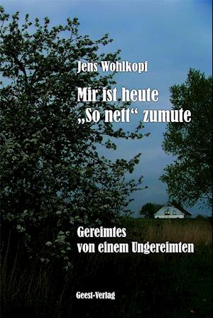Cover for Jens Wohlkopf · Mir ist heute &quot;So nett&quot; zumute (Bog) (2025)