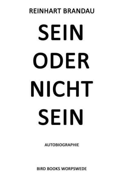 Cover for Reinhart Brandau · Sein Oder Nicht Sein (Paperback Book) [German edition] (2013)