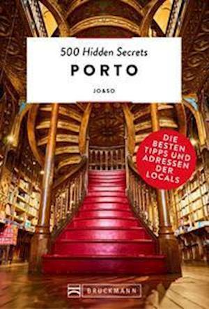 Cover for Jo&amp;So · 500 Hidden Secrets Porto (Book) (2022)