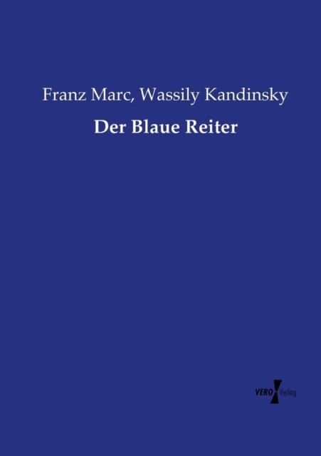 Cover for Wassily Kandinsky · Der Blaue Reiter (Taschenbuch) [German edition] (2019)