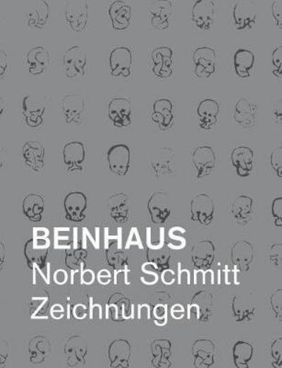 Cover for Schmitt · Beinhaus (Book) (2017)