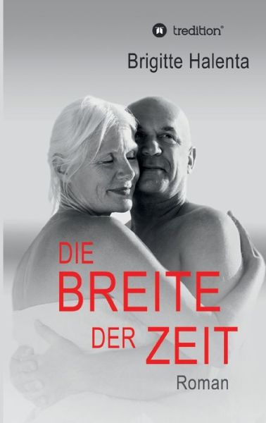 Cover for Halenta · Die Breite der Zeit (Book) (2017)