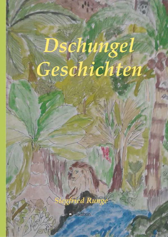 Cover for Runge · Dschungel Geschichten (Book) (2019)