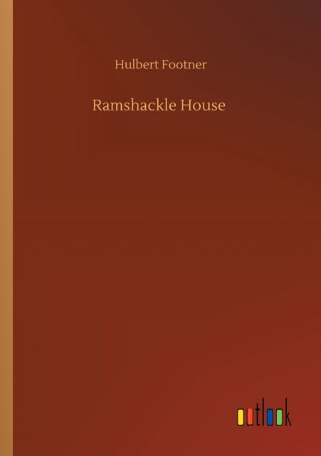 Cover for Hulbert Footner · Ramshackle House (Paperback Book) (2020)