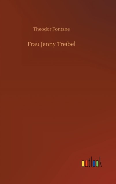 Cover for Theodor Fontane · Frau Jenny Treibel (Innbunden bok) (2020)