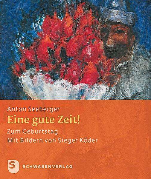 Cover for Seeberger · Eine gute Zeit (Book)