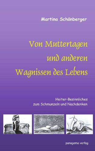 Cover for Martina Schoenberger · Von Muttertagen und anderen Wagnissen des Lebens (Paperback Book) [German edition] (2001)