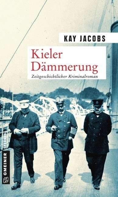 Cover for Jacobs · Kieler Dämmerung (Book)