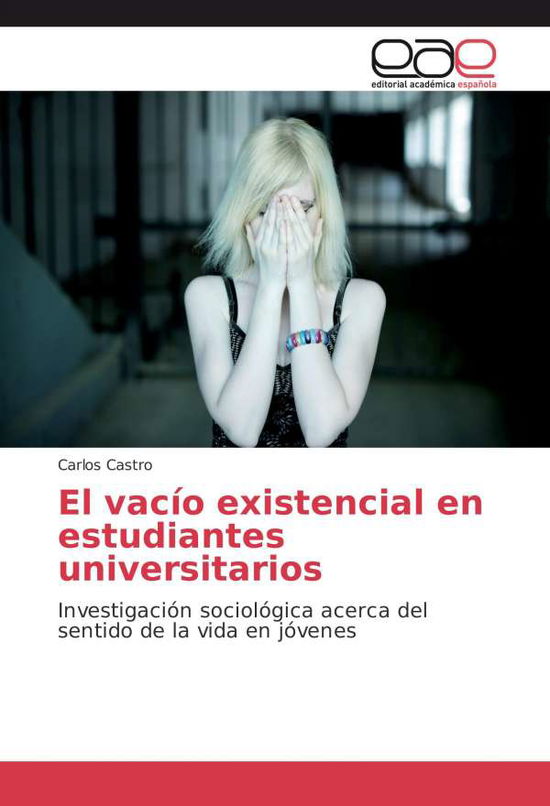 El vacío existencial en estudian - Castro - Books -  - 9783841763891 - 