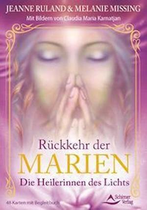 Cover for Jeanne Ruland · Rückkehr der Marien - Die Heilerinnen des Lichts (Bog) (2022)
