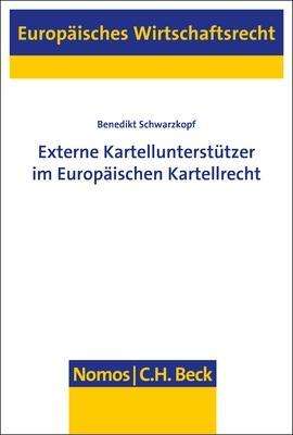 Externe Kartellunterstützer - Schwarzkopf - Books -  - 9783848748891 - April 27, 2018