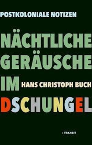 Cover for Hans Christoph Buch · Nächtliche Geräusche im Dschungel (Gebundenes Buch) (2022)