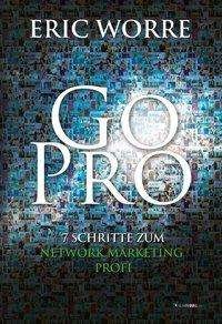 Cover for Eric Worre · Go Pro (Paperback Book) (2014)
