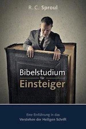 Cover for R C Sproul · Bibelstudium für Einsteiger (Paperback Bog) (2009)